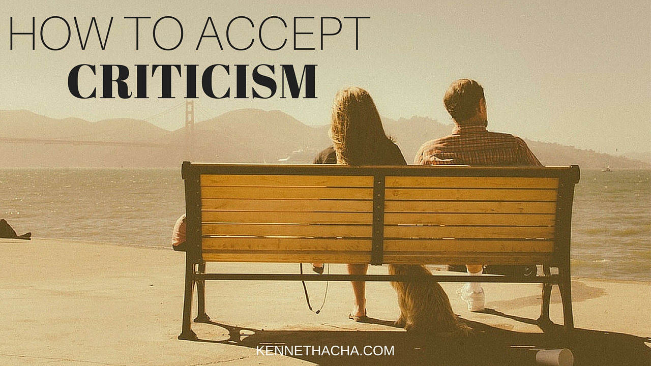 HOW TO ACCEPTCRITICISM
