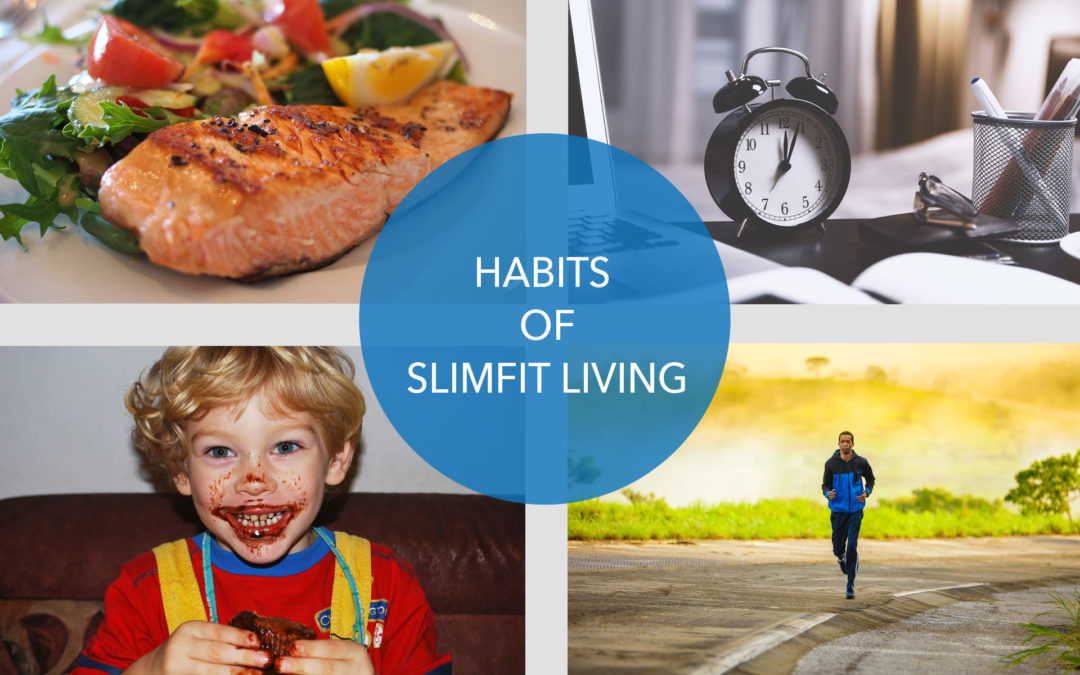 HABITS OF SLIM FIT LIVING: HOW I LOST 50 POUNDS