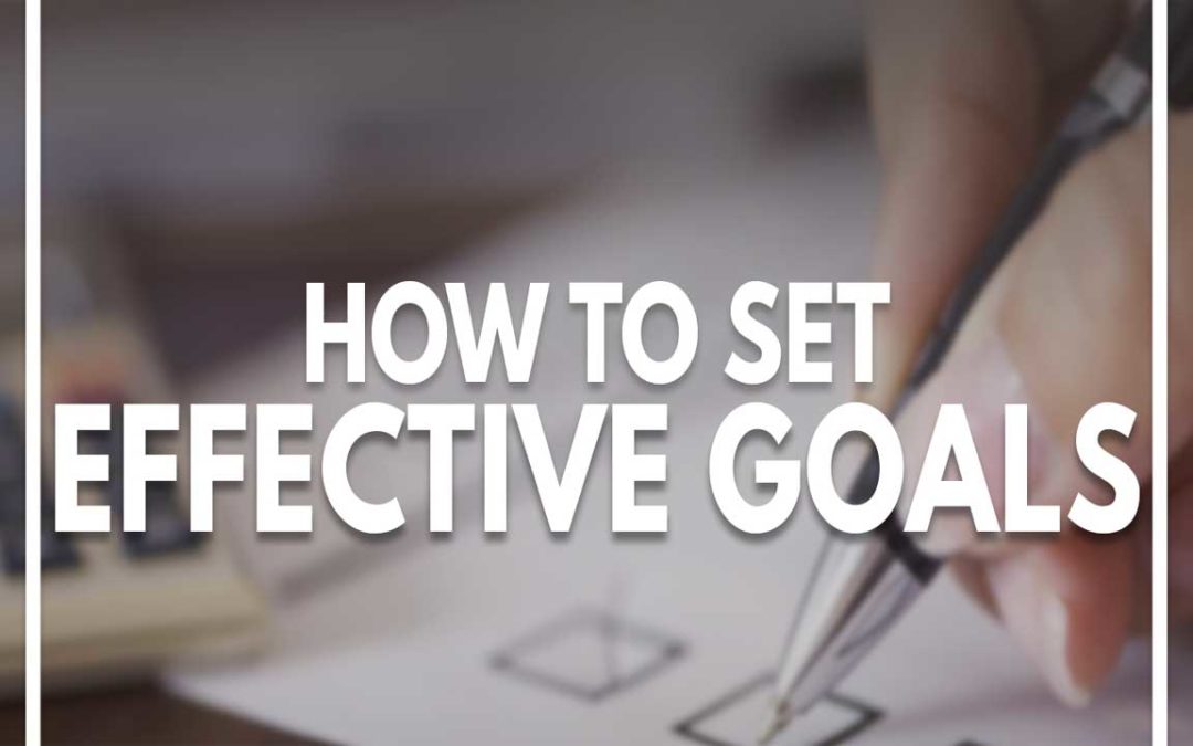 How to Set Effective Goals with SMART checklist